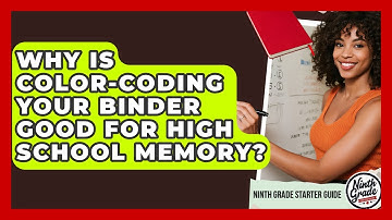 Why Is Color-coding Your Binder Good For High School Memory? - Ninth Grade Starter Guide