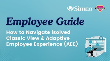 How to Navigate isolved Classic View & Adaptive Employee Experience (AEE) | Employee Guide