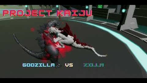 Zilla VS Godzilla! (Project : Kaiju)