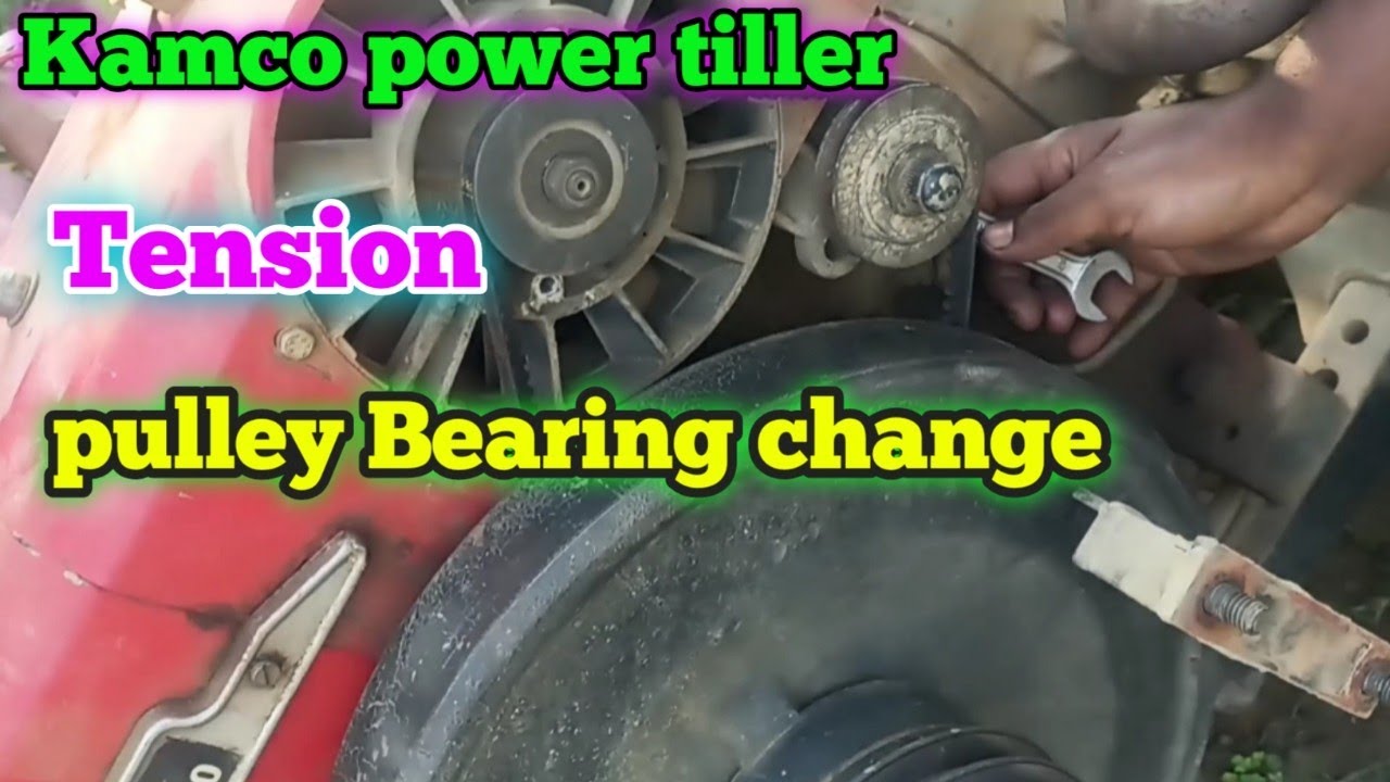 Kamco Power Tiller Tension Pulley Bearing Replacement YouTube kamco-power-tiller-tension-pulley-bearing-replacement-youtube