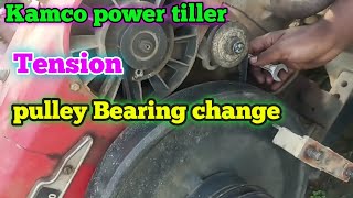 kamco power tiller tension pulley bearing replacement