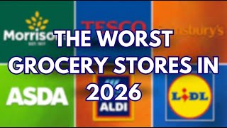 8 WORST UK Grocery Stores You Should Never Buy At (And 3 Best Ones)