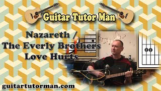 Love Hurts - Everly Brothers / Nazareth / Roy Orbison etc. - Acoustic Guitar Lesson (easy) chords