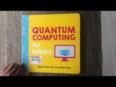 #48 Quantum Computing for Babies by Chris Ferrie Read aloud by Riley Fernando #Happybow
