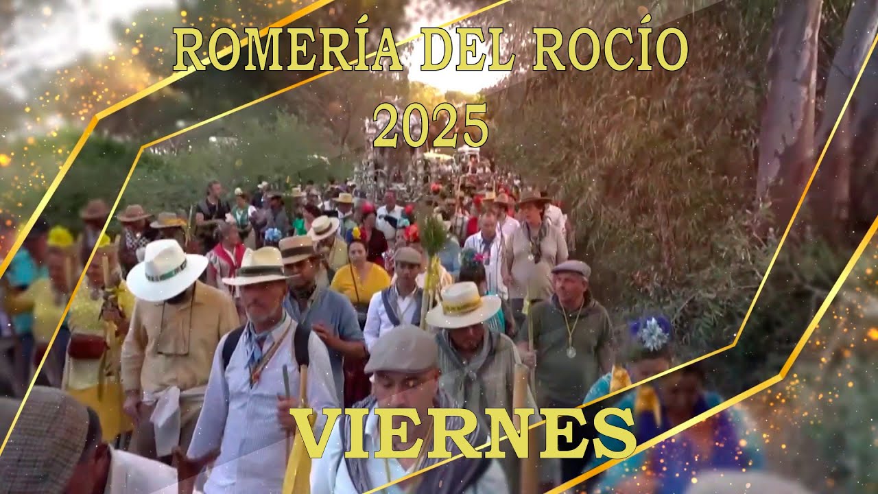 Rocío 2025 : Romería del Rocío jornada del viernes (1/3)