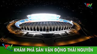 Khám Phá Sân Vận Động Thái Nguyên
