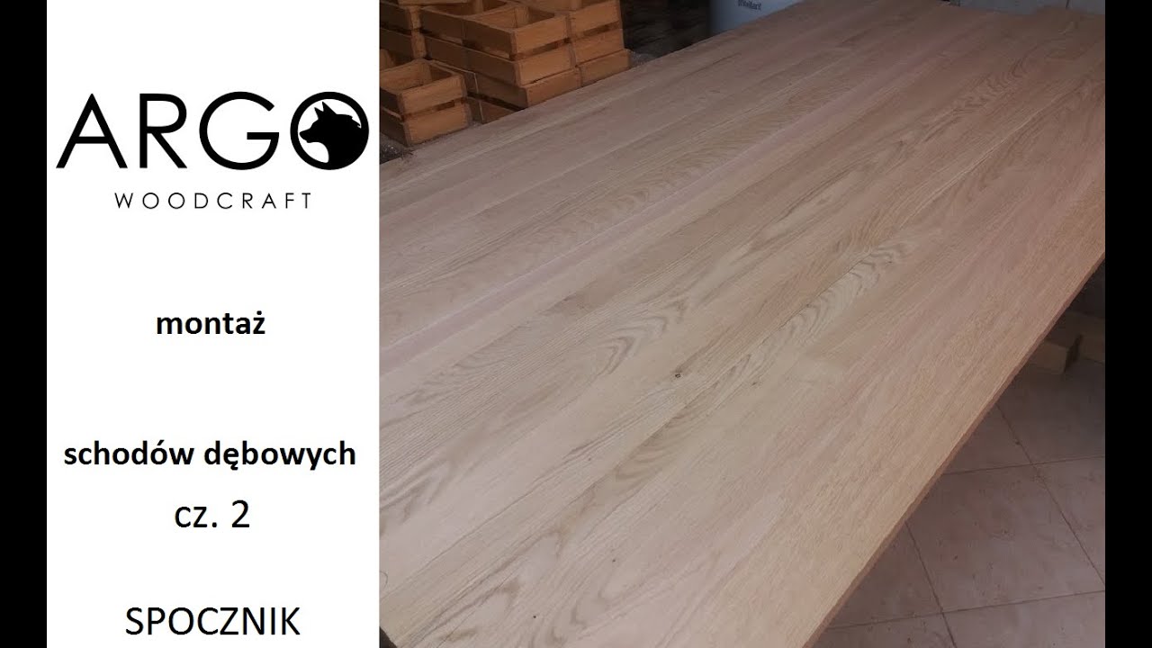 14 - montaż schodów dębowych cz.2  spocznik