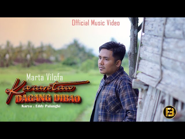 MARTHA VILOFA - KARANTAU DAGANG DIBAO (Official Music Video) class=
