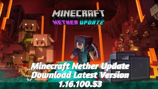 How to download Minecraft Version - 1.16.100.53 Nether Update on Android (Latest Version Released). screenshot 4