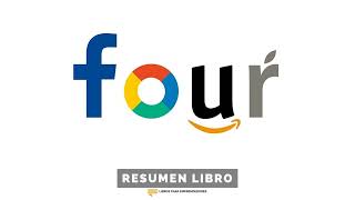 📖 Four - Un Resumen de Libros para Emprendedores by Libros para Emprendedores con Luis Ramos 9,926 views 7 months ago 46 minutes