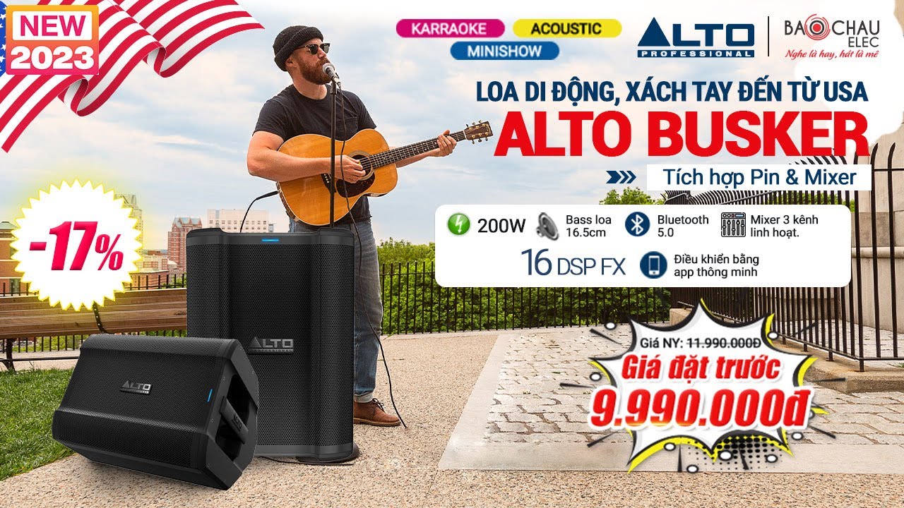 Ra Mắt Loa PA Di Động Alto Busker USA - Âm Thanh Chuyên Nghiệp Hơn cho Karaoke, Acoustic, MiniShow