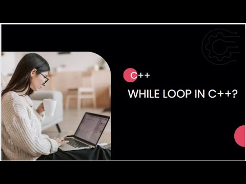 WHILE LOOP in C++?_18