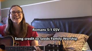 Romans 5:1 - ESV song
