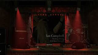 Video thumbnail of "Ian Campbell - Nothing Wrong (Full Band Version) - Visualizer Video"