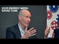 Energy Week 2025: Joseph Bordogna Forum with David Turk