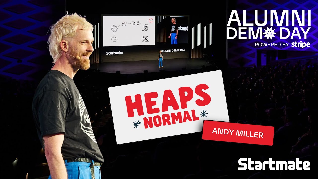 Andy Miller, Heaps Normal | Startmate Alumni Demo Day (powered by ...