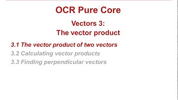 OCR Pure Core: Vectors 3-1