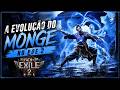 A EVOLUÇÃO DO MONGE NO POE 2 ⚡ Do Iniciante à Máquina de Destruição!