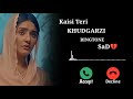 Kaisi teri khudgharzi ringtone new kaisi teri khudgharzi status