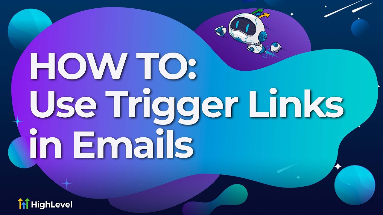 How To Use Trigger Links in Emails