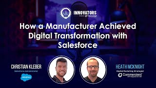 How Salesforce Helped a Manufacturer Achieve Digital Transformation| Commercient Innovators S1 EP1