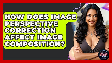 How Does Image Perspective Correction Affect Image Composition? - Graphic Design Nerd