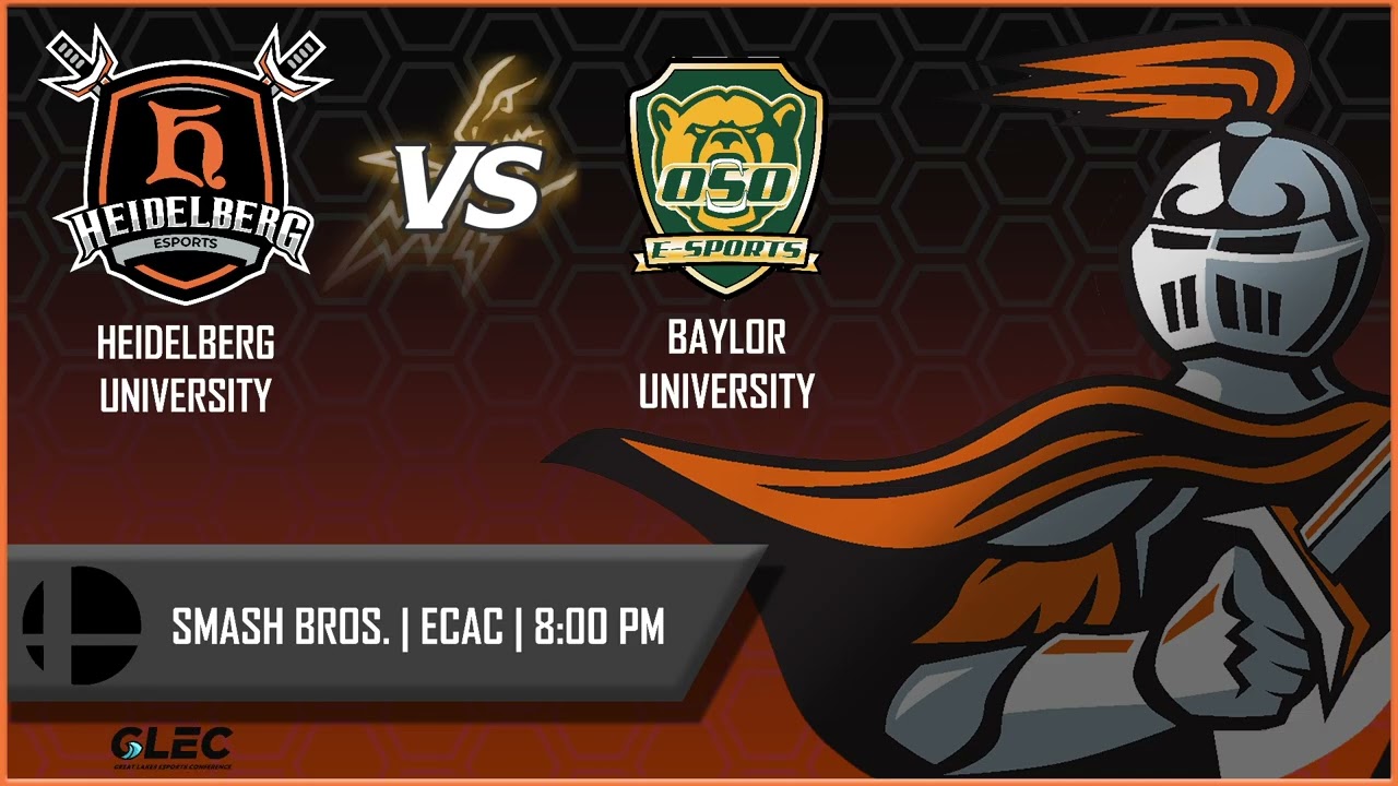 Super Smash Bros. Ultimate | ECAC | Heidelberg University vs. Baylor University