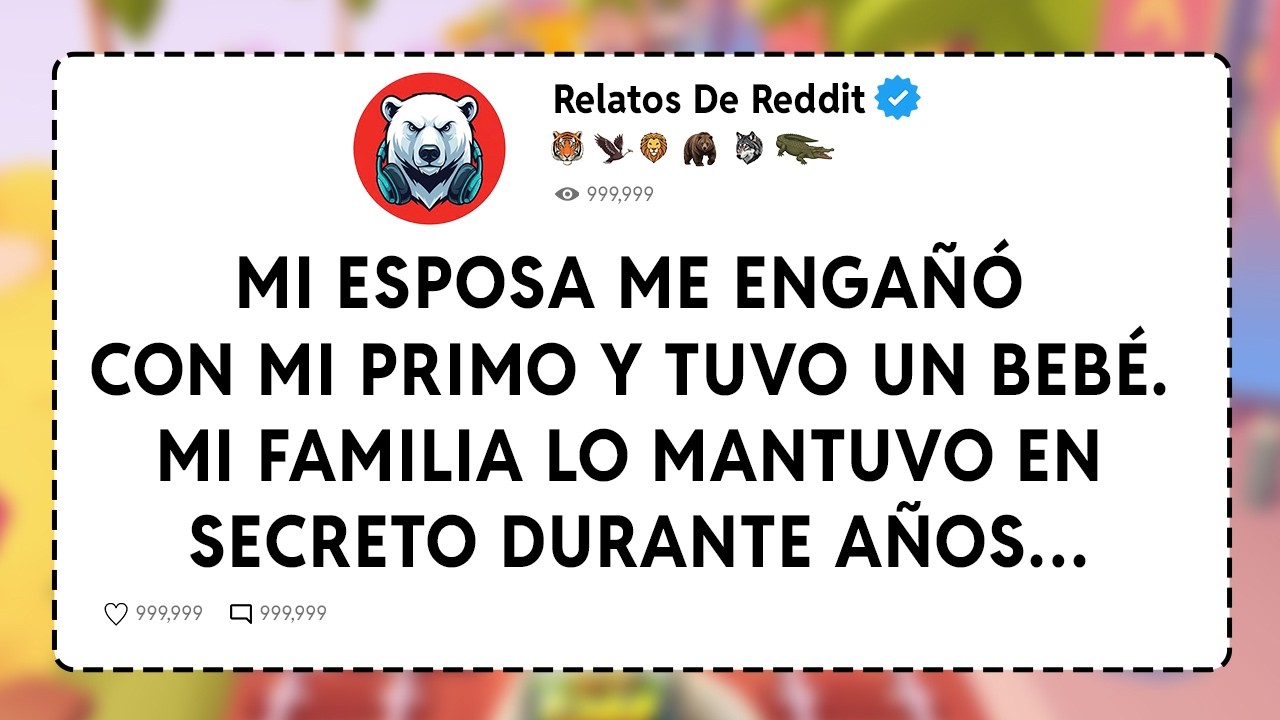 Mi Esposa Me Engañó Con Mi Primo Y Tuvo Un Bebé. Mi Familia Lo Mantuvo En Secreto Durante Años…