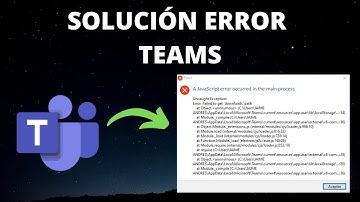 ✅ SOLUCIÓN Error javascript error occurred in the main process | Ejecutar Microsoft Teams 🔧