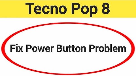How to fix power button problem Tecno Pop 8 me, how to fix auto restart problem