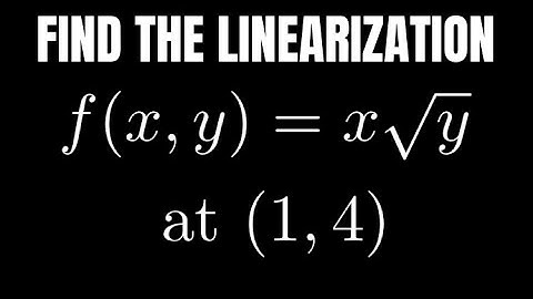 Find the Linearization L(x, y) of f(x, y) = sqrt(x)y at (1, 4)