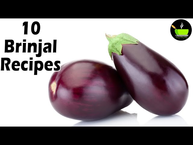 Top 10 Baingan Recipes | Brinjal Recipes | 10 Best Brinjal Recipes | Easy Brinjal Recipes | She Cooks