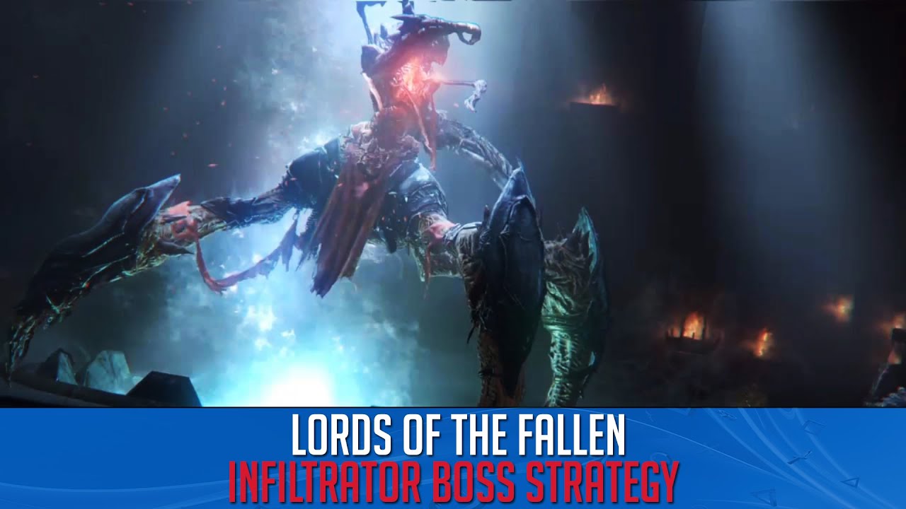 Lords of the Fallen guide: Infiltrator boss battle