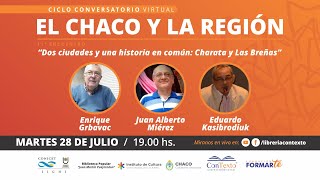 DOS CIUDADES Y UNA HISTORIA EN COMÚN: CHARATA Y LAS BREÑAS