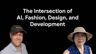 The Intersection of AI, Fashion, Design, and Development screenshot 1