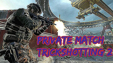 PRIVATE MATCH TRICKSHOTTING #2