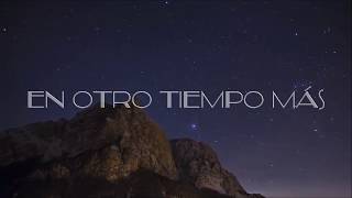 Video thumbnail of "EN OTRO TIEMPO MÁS"