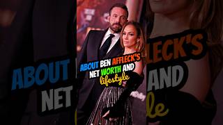 About Ben Affleck net worth and lifestyle !! #shorts #ytshorts #celebritynews #usanews #benaffleck