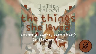 Anthony Lazaro Sarah Kang  The Things She Loved karaoke Instrumental