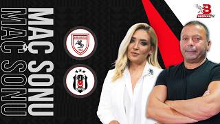 #CANLI  Samsunspor - Beşiktaş  Maç Sonu Değerlendirmesi