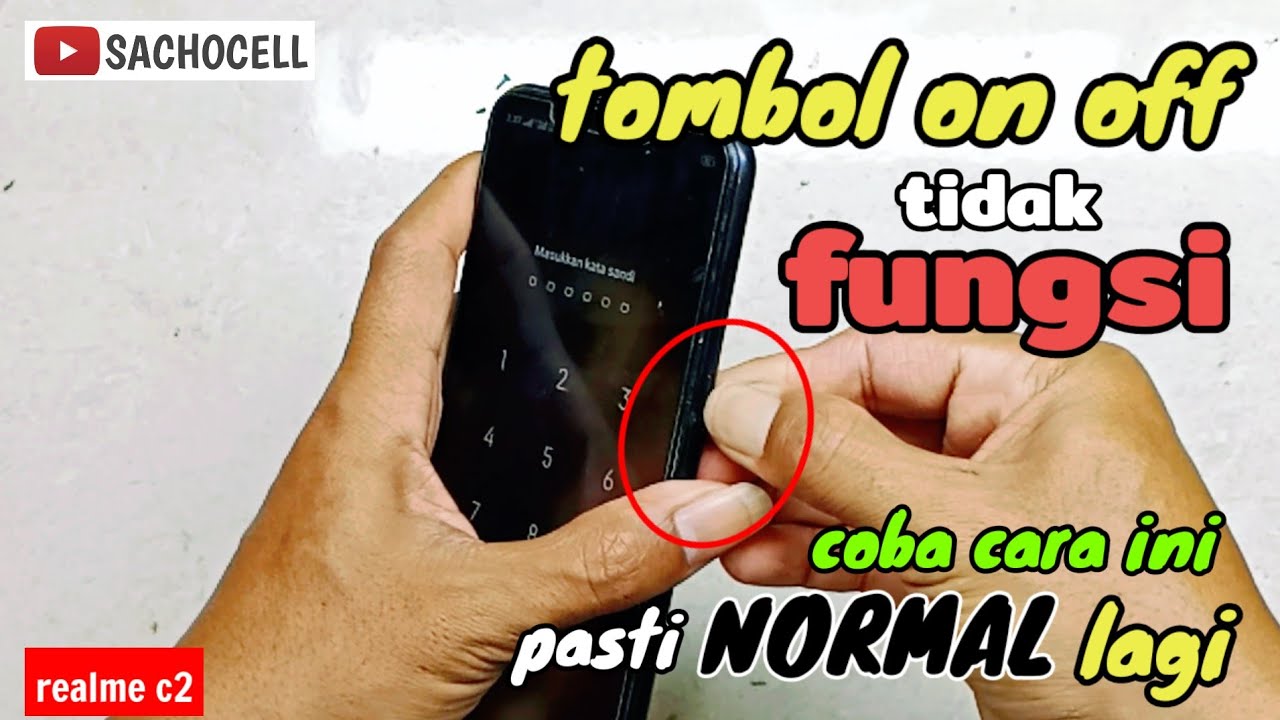 hp menyala tapi tombol power/ON OFF tidak berfungsi || REALME C2 - YouTube