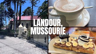 Landour, Mussoorie: A British era town #landour #Uttarakhand