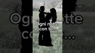 Voglio stare con te... #dedicadamore #amoremio #short