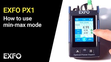 EXFO PX1: How to use min-max mode
