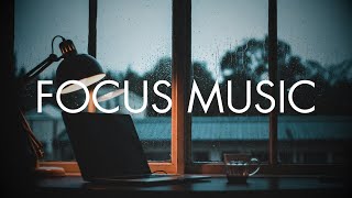 Focus Music for Work Study Playlist | Study Focus Music Instrumental | Deep Work Music