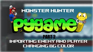 Beginner's Game Development Python3-Pygame Series | Part2-Adding Enemy and Player ,Changing BG Color
