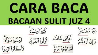 HOW TO READ DIFFICULT JUZ 4 READINGS CORRECTLY | NGAJI FOR BEGINNERS