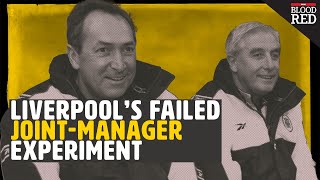 Liverpool's Failed Joint-Manager Experiment | Gerard Houllier & Roy Evans | EXPLAINED