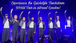 Quickstyle Touchdown world tour - London