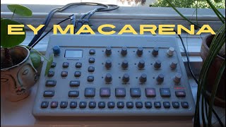 Los Del Rio - Macarena (Cover) | ELEKTRON MODEL CYCLES